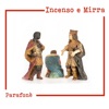 Incenso e mirra