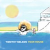 Your House - Single