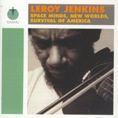 Leroy Jenkins - Through the Ages of Jehovah