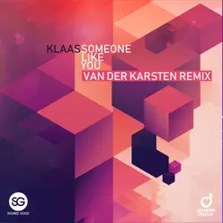 Someone Like You (Van Der Karsten Remix) - Single - Klaas Someone Like You (Van Der Karsten Remix) - Single - Klaas