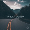 Ven y Sigueme - Single