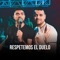 Respetemos el Duelo (feat. Tyago Griffo) - Q´Lokura lyrics