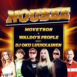 Nousee (feat. DJ Oku Luukkainen) - Single - Movetron Nousee (feat. DJ Oku Luukkainen) - Single - Movetron