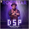 Rockstar DSP Birthday Special Hit Songs 2019