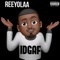 Idgaf (Drop a Bag) - Reeyolaa lyrics