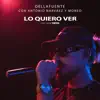 Lo Quiero Ver (Live from VEVO, Mad '18) [feat. Antonio Narvaez & Moneo] - Single album lyrics, reviews, download
