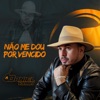 Não Me Dou por Vencido - Single