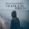 Vacker som person - Single album lyrics, reviews, download