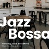 Relaxing Jazz & Bossa Nova -For Cafe and Dinner-