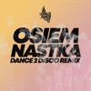 Osiemnastka (Dance 2 Disco Remix) - Single