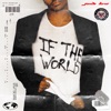 If the World - Single