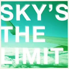 Sky's the Limit by Sky's The Limit album reviews, ratings, credits