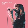 If I Lost You (Live) - Single