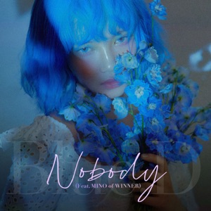 NOBODY (feat. MINO) - Single