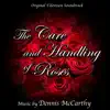The Care and Handling of Roses (Original Television Soundtrack) album lyrics, reviews, download