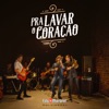 Pra Lavar o Coração - Single