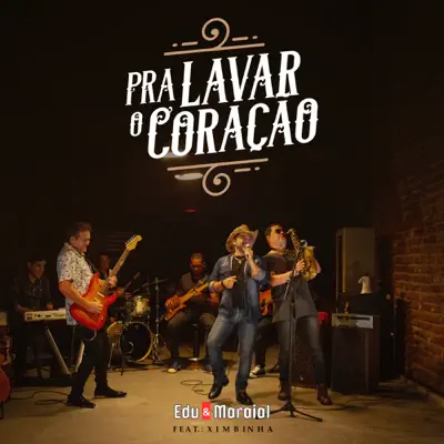 Pra Lavar o Coração - Single - Edu e Maraial