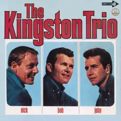 Nick - Bob - John (Expanded Edition) by The Kingston Trio album reviews, ratings, credits