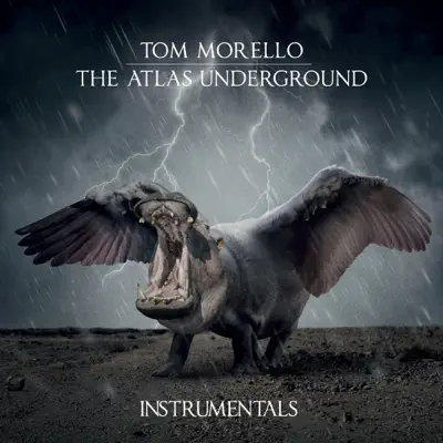 The Atlas Underground (Instrumentals) - Tom Morello