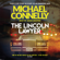 Michael Connelly - The Lincoln Lawyer