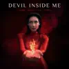Devil Inside Me (feat. KARRA) - Single album lyrics, reviews, download