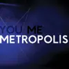 You, Me, Metropolis - EP album lyrics, reviews, download