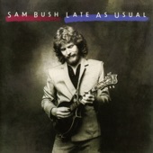 Sam Bush - Big Mon
