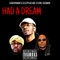 Had a Dream (feat. Sleepy Laflare & King Tazawar) - Shadayawar lyrics