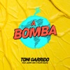 A Bomba (feat. Danny Dee & Felipe Rasta) - Single