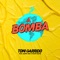 A Bomba (feat. Danny Dee & Felipe Rasta) - Toni Garrido lyrics
