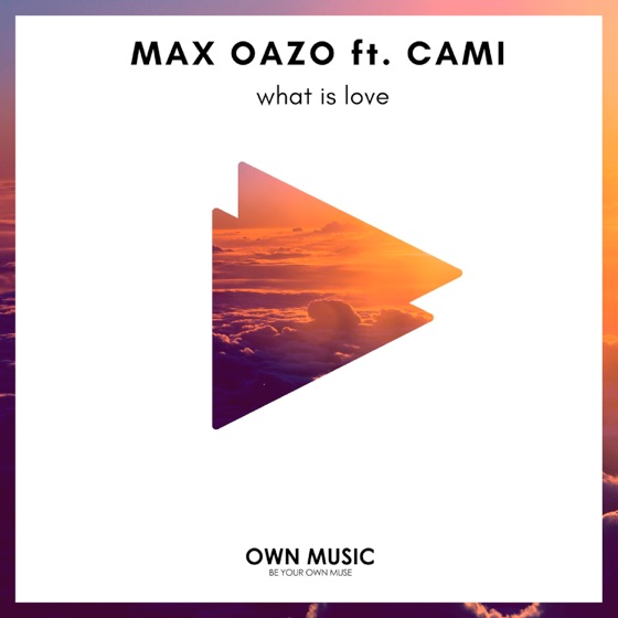 Cover artwork for What Is Love (feat. CAMI)