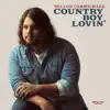 Stream & download Country Boy Lovin' - Single