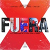 Fuera X (feat. Raul Sanchez & David Lobo) - Single