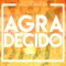 Agradecido (feat. Abner RVR) - Chiqui lyrics