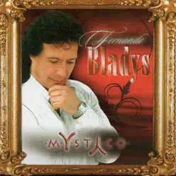 Mystico - Fernando Bladys Mystico - Fernando Bladys