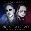 No Me Atrevo (Remix Urbano) [feat. Carlos Montesquieu] - Single