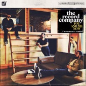 The Record Company - You And Me Now(T Bone Burnett Version)