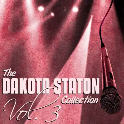 The Dakota Staton Collection, Vol. 3 - Dakota Staton