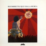 Ray Barretto - Que Viva La Misica