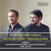 Charles Richard-Hamelin, Les Violons du Roy & Jonathan Cohen - Mozart: Piano Concertos Nos. 22 & 24 artwork