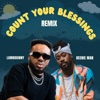 Count Your Blessings (Remix) - Single