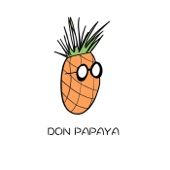 Don Papaya artwork