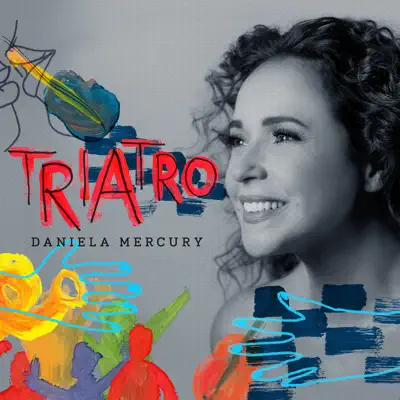 Triatro - Single - Daniela Mercury