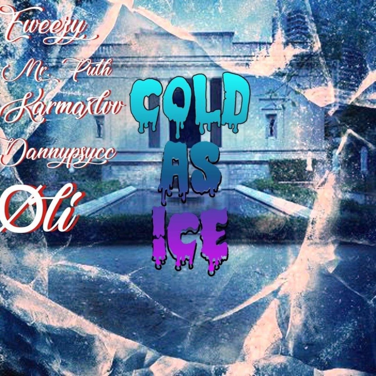 Ice feat. Cold as Ice текст. Cold as Ice слушать онлайн. Eweezy feat. Mr. Puth, karmaxlvv, li, dannypsycc - без слов. Ice feat kudaana.