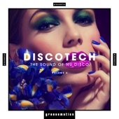 Discotech - The Sound of Nu Disco, Vol. 4 artwork