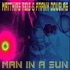 Stream & download Man in a Sun