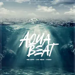 Aqua Beats - EP - Los Mier Aqua Beats - EP - Los Mier