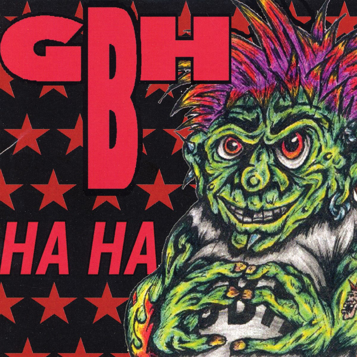 G b h. GBH Punk Junkies. GBH ha ha (album). 2002 — Ha ha. GBH обложки.