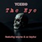 The Eye (feat. Wayne & Oz Kayloz) - Yckidd lyrics