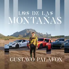 Los de las Montañas - Single by Gustavo Palafox album reviews, ratings, credits